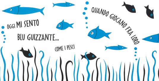 Oggi mi sento... blu. Ediz. a colori - Gabriele Clima,Eva Rasano - 2