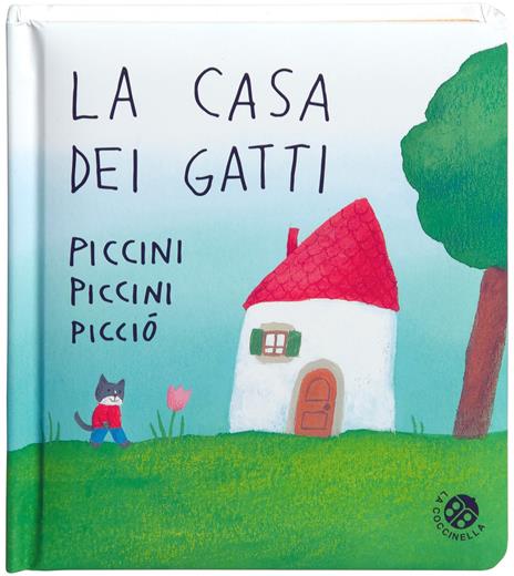 La casa dei gatti piccini piccini picciò. Ediz. a colori - Antonella Abbatiello - copertina