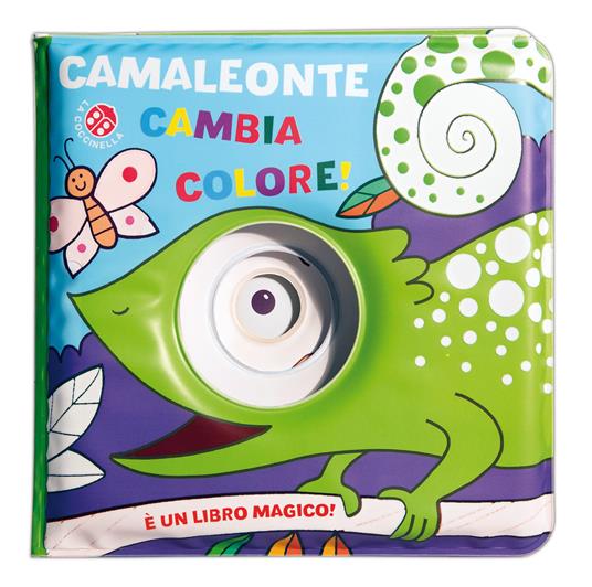 Camaleonte cambia colore! Ediz. a colori - Gabriele Clima,Raffaella Bolaffio - copertina