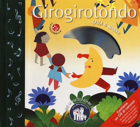 Girogirotondo. Ediz. a colori. Con CD-ROM - Giovanni Caviezel,Chiara Dattola - copertina