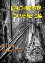 L' alchimista di Venezia