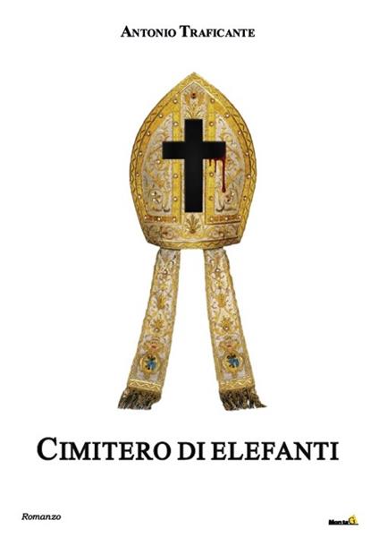 Cimitero di elefanti - Antonio Traficante - copertina