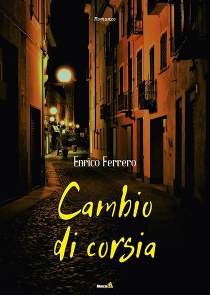 Cambio di corsia - Enrico Ferrero - copertina