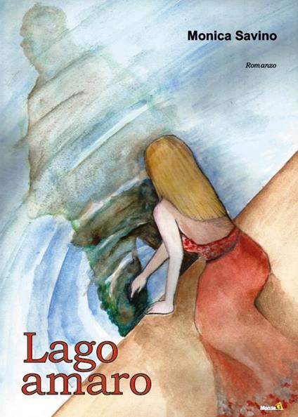 Lago amaro - Monica Savino - copertina