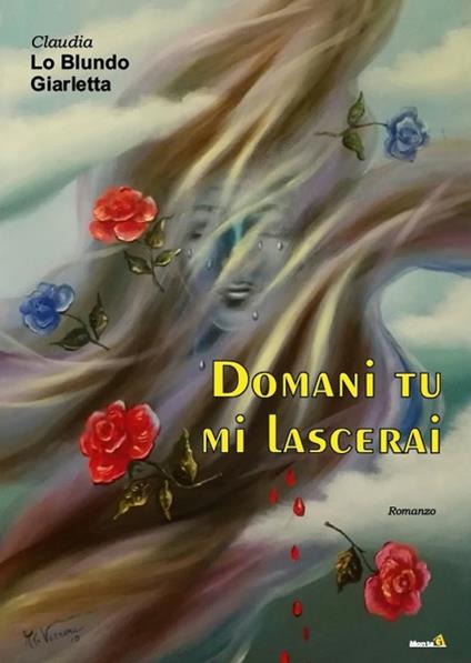 Domani tu mi lascerai - Claudia Lo Blundo Giarletta - copertina