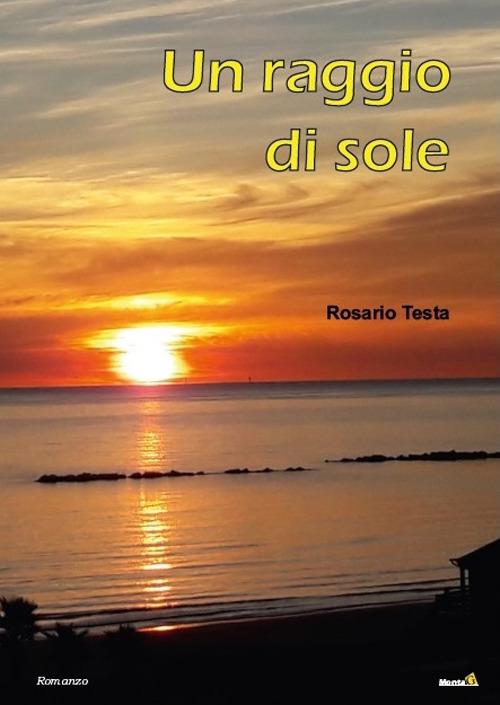 Un raggio di sole - Rosario Testa - copertina