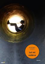 Lei mi vedeva