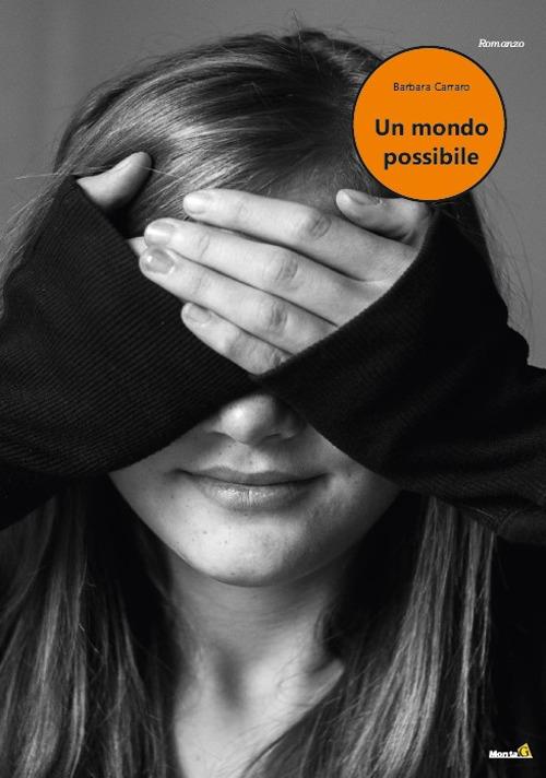 Un mondo possibile - Barbara Carraro - copertina