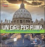 Un giro per Roma. Preadolescenti in pellegrinaggio nella città eterna