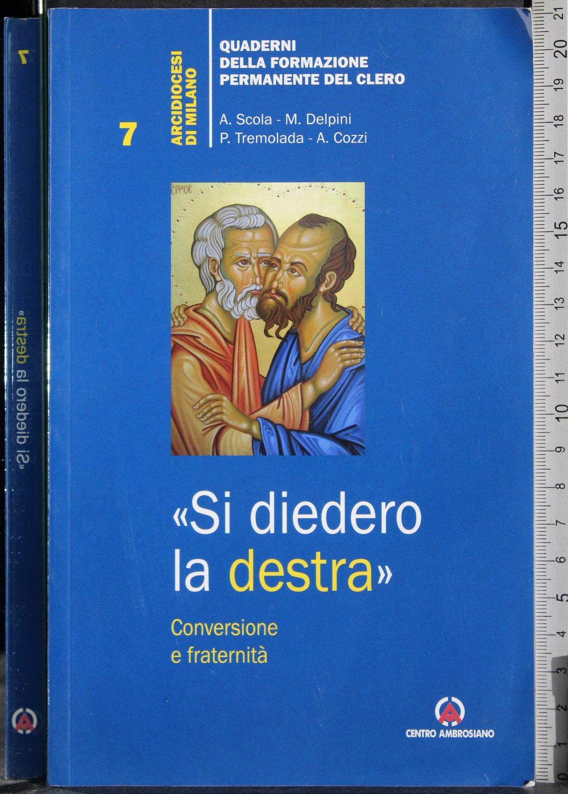 «Si diedero la destra». Conversione e fraternità