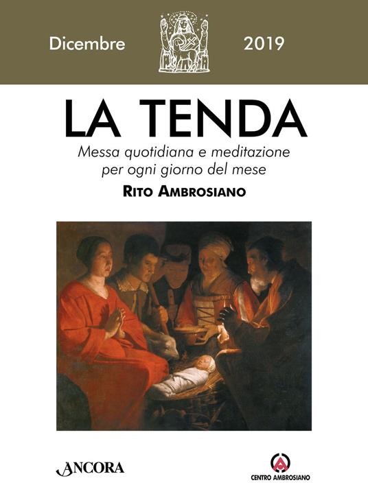 La tenda. Messa quotidiana e meditazione per ogni giorno del mese. Rito Ambrosiano (2019). Vol. 12: Dicembre 2019. - copertina