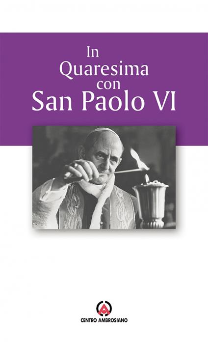 In quaresima con san Paolo VI. Proposta per l’Ufficio delle letture nei giorni feriali - copertina