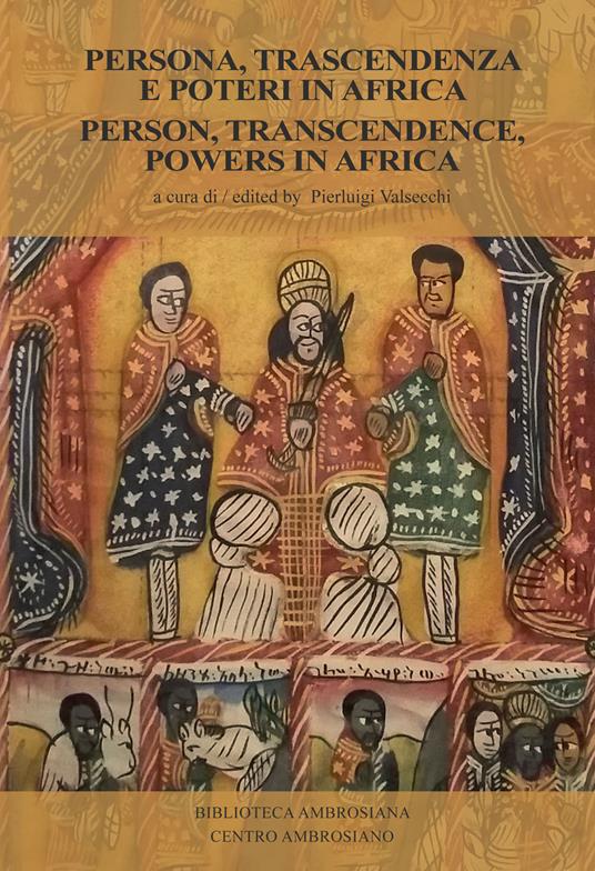 Persona, trascendenza e poteri in Africa-Person, transcendence, powers in Africa - copertina
