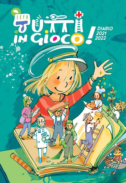 Tutti in gioco! Diario scuola primaria 2021-2022 - copertina
