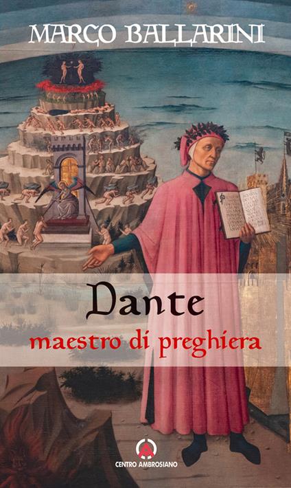Dante maestro di preghiera - Marco Ballarini - copertina
