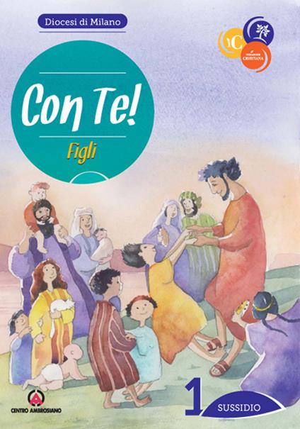 Con te!. Vol. 1: Figli. Sussidio - copertina