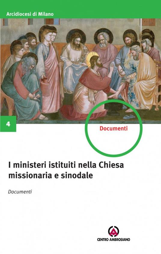 I ministeri istituiti nella Chiesa missionaria e sinodale. Documenti - copertina