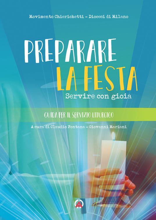 Preparare la festa. Servire con gioia - copertina