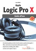 Apple Logic Pro X. Guida all'uso