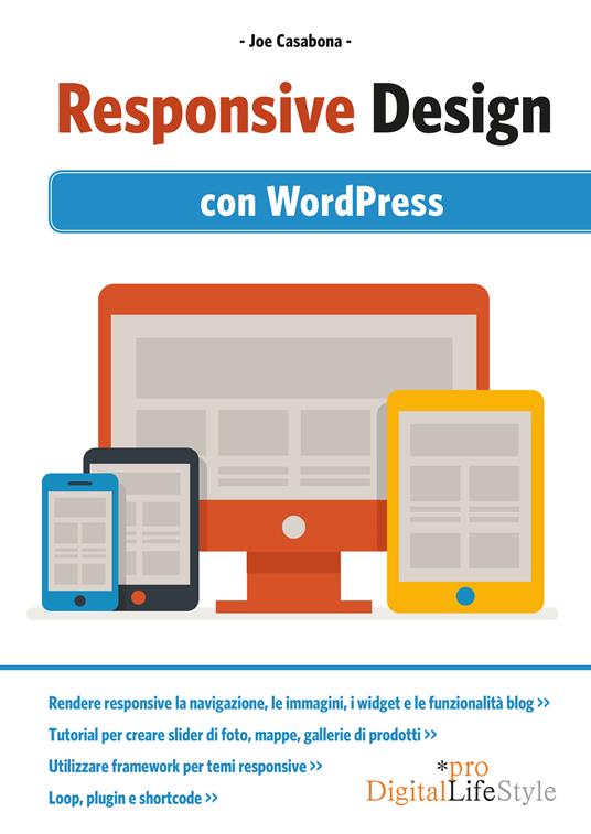 Responsive design. Con Wordpress - Joe Casabona,F. Caccavella - ebook