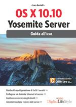 OS X 10.10. Yosemite server. Giuda all'uso