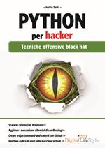 Python per hacker. Tecniche offensive black hat