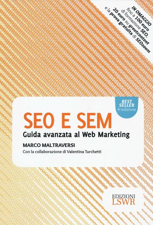 SEO e SEM. Guida avanzata al web marketing - Marco Maltraversi - copertina