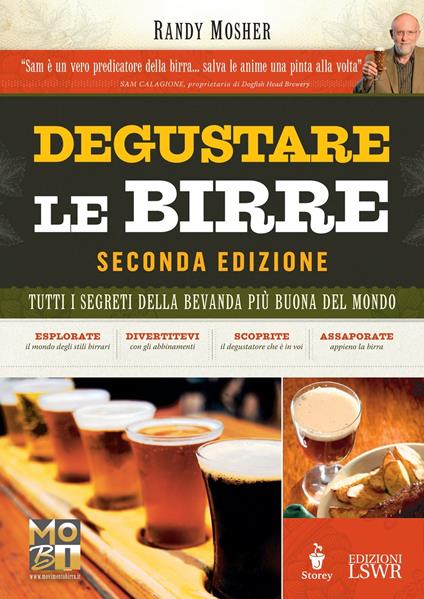 Degustare le birre. Tutti i segreti della bevanda più buona del mondo - Randy Mosher,Simone Orsello,Thais Siciliano - ebook