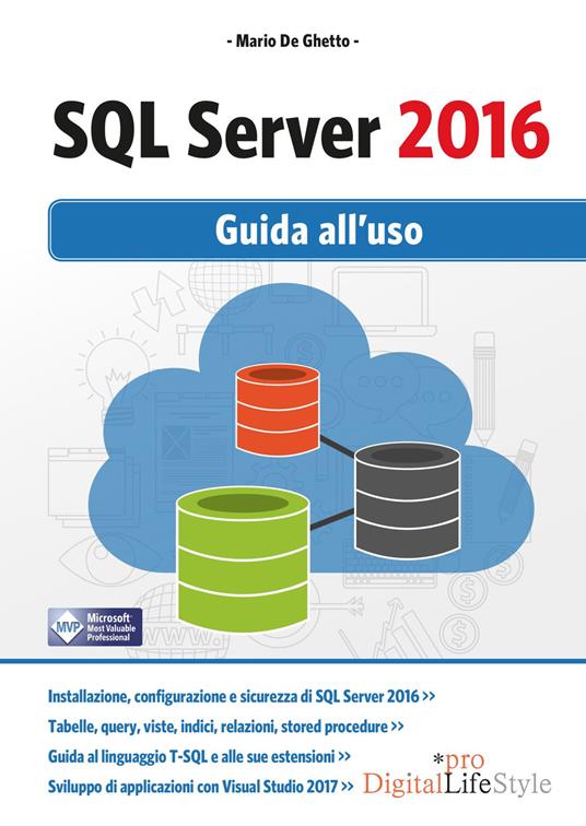 SQL Server 2016. Guida all'uso - Mario De Ghetto - copertina