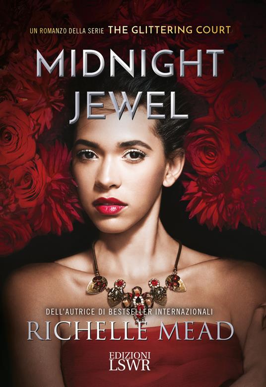 Midnight jewel. The glittering court - Richelle Mead - copertina