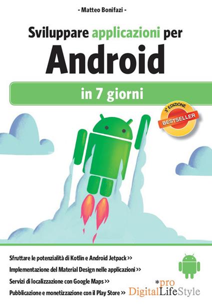 Sviluppare applicazioni per Android in 7 giorni - Matteo Bonifazi - copertina