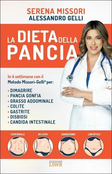 La dieta della pancia - Serena Missori,Alessandro Gelli - copertina