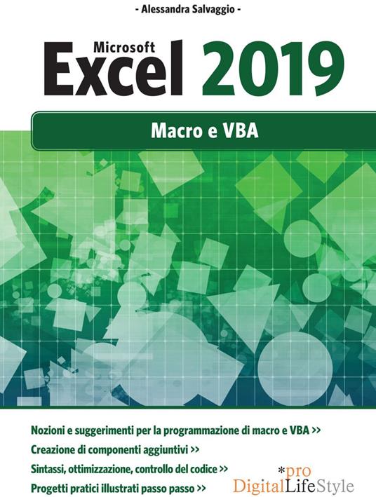 Microsoft Excel 2019. Macro e VBA - Alessandra Salvaggio - ebook