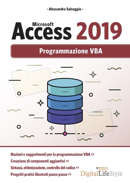 Microsoft Access 2019. Programmazione VBA - Alessandra Salvaggio - copertina