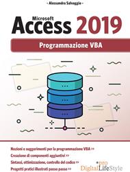 Microsoft Access 2019. Programmazione VBA