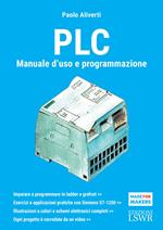 PLC. Manuale d'uso e programmazione