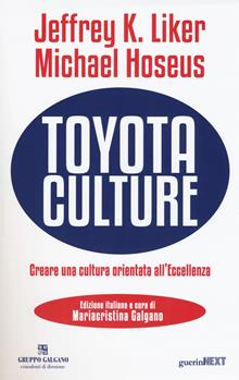Toyota culture. L'essenza del sistema Toyota