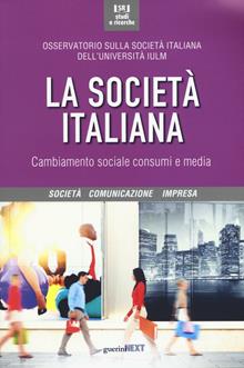 La società italiana. Cambiamento sociale e costumi