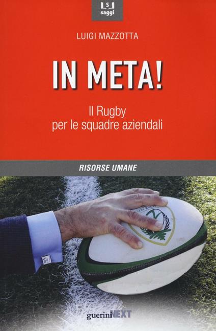 In meta! Il rugby per le squadre aziendali - Luigi Mazzotta - copertina