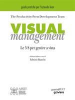 Visual management. Le 5 S per gestire a vista