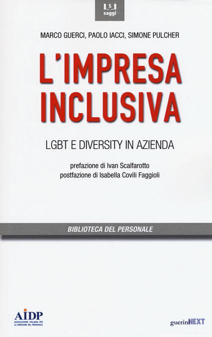 L'impresa inclusiva. LGBT e diversity in azienda - Marco Guerci,Paolo Iacci,Simone Pulcher - copertina