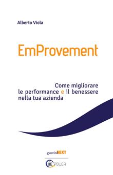 Emprovement. Come migliorare le performance e il benessere nella tua azienda