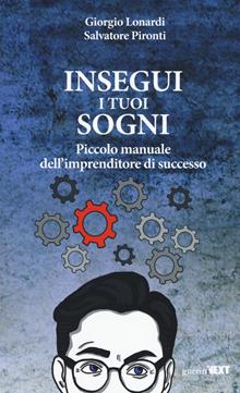 Insegui i tuoi sogni