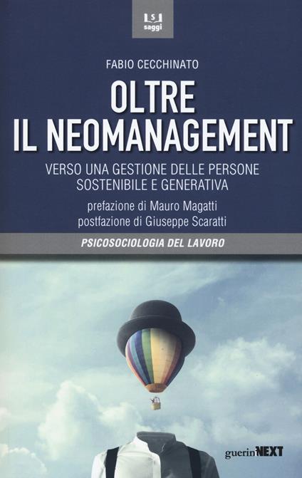 Oltre il neomanagement. Verso una gestione delle persone sostenibile e generativa - Fabio Cecchinato - copertina