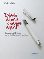 Diario di una change agent. Il cammino di Bianca verso il miglioramento continuo