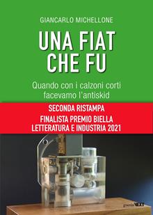 Una Fiat che fu. Quando con i calzoni corti facevamo l'antiskid