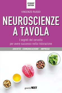 Neuroscienze a tavola. Student Edition