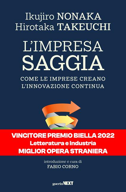 L'impresa saggia. Come le imprese creano l'innovazione continua - Ikujiro Nonaka,Hirotaka Takeuchi - copertina