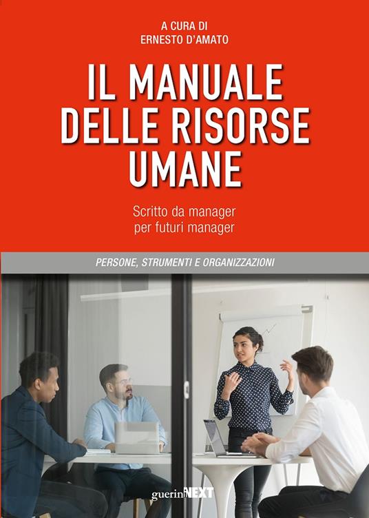 Il manuale delle risorse umane. Scritto da manager per futuri manager - copertina