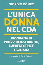 L' unica donna nel Cda. Biografia di Provvidenza Bruno, imprenditrice siciliana